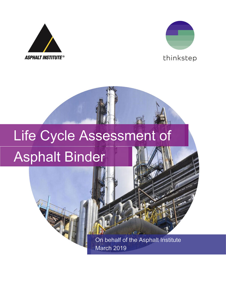 Asphalt Institute Life Cycle Assessment of Asphalt Binder